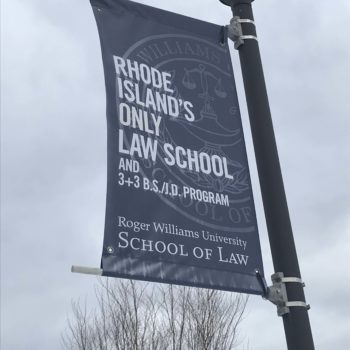 Roger Williams University school of law lamp post banner