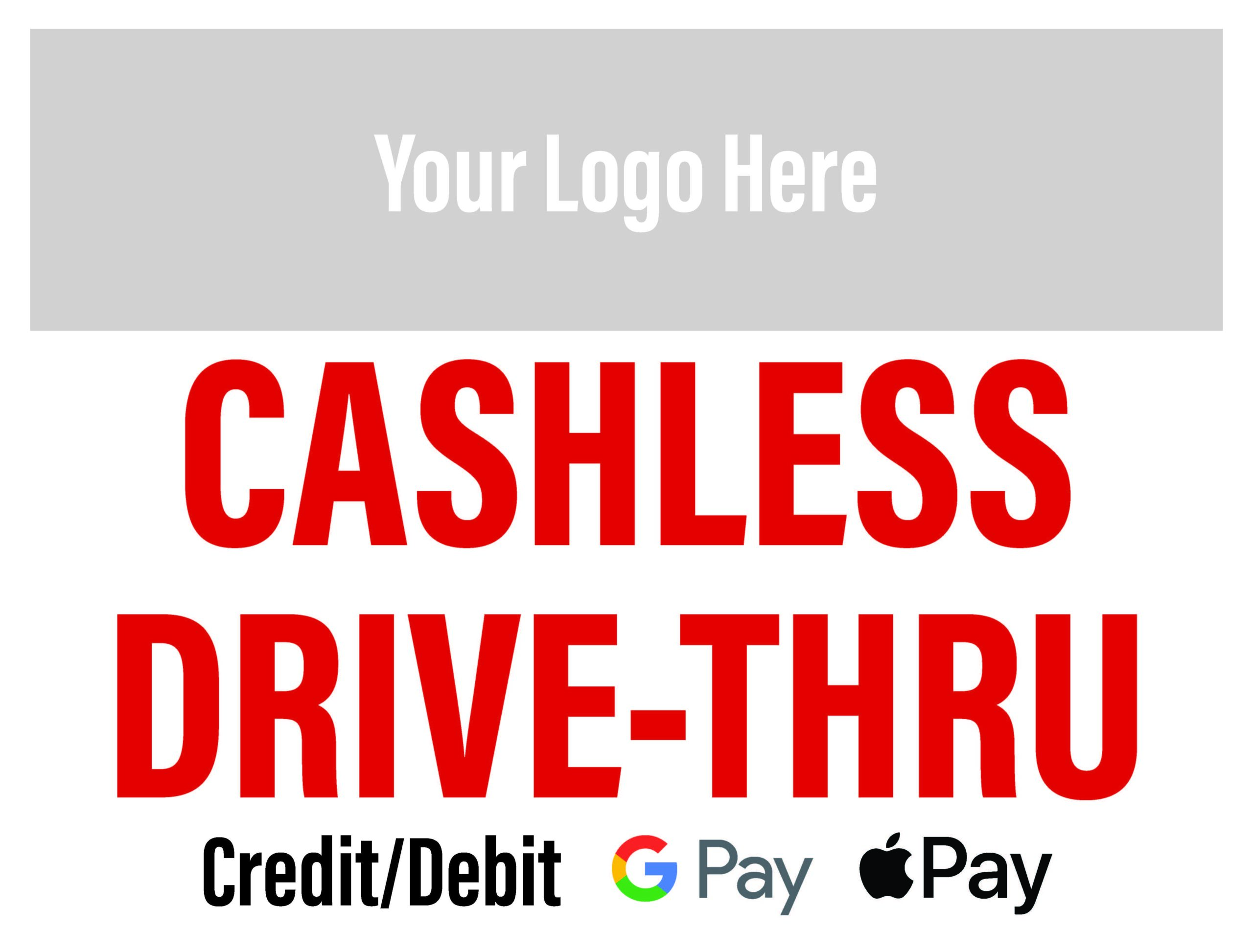 Cashless Drive-Thru Sign 24"x18" (single sided)