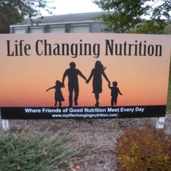 Outdoor signage promoting Life Changing Nutrition business