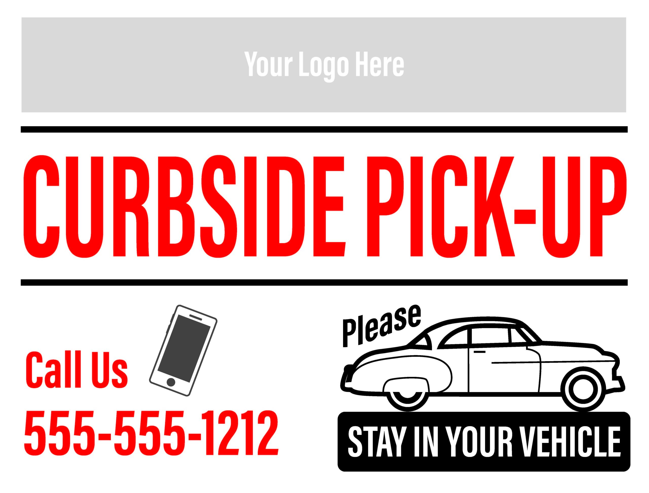 Curbside Pickup Signs 24”x 18”, printed on White Coroplast (outside)