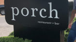 Porch Restaurant & Bar Outdoor Sign