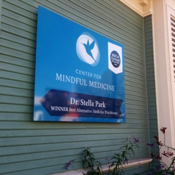 Mindful medicine outdoor sign