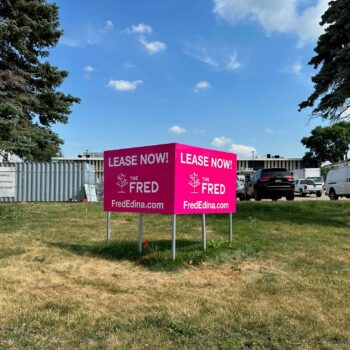Edina, Minnesota Real estate signage new construction for The Fred