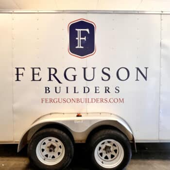 Custom cut logo decals on Ferguson Builders' newest fleet trailer in Greenville, SC