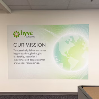 Wall mural showcasing Hyve's mission statement.