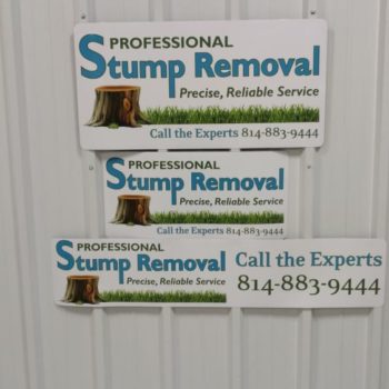Professional Stump Removal outdoor signs