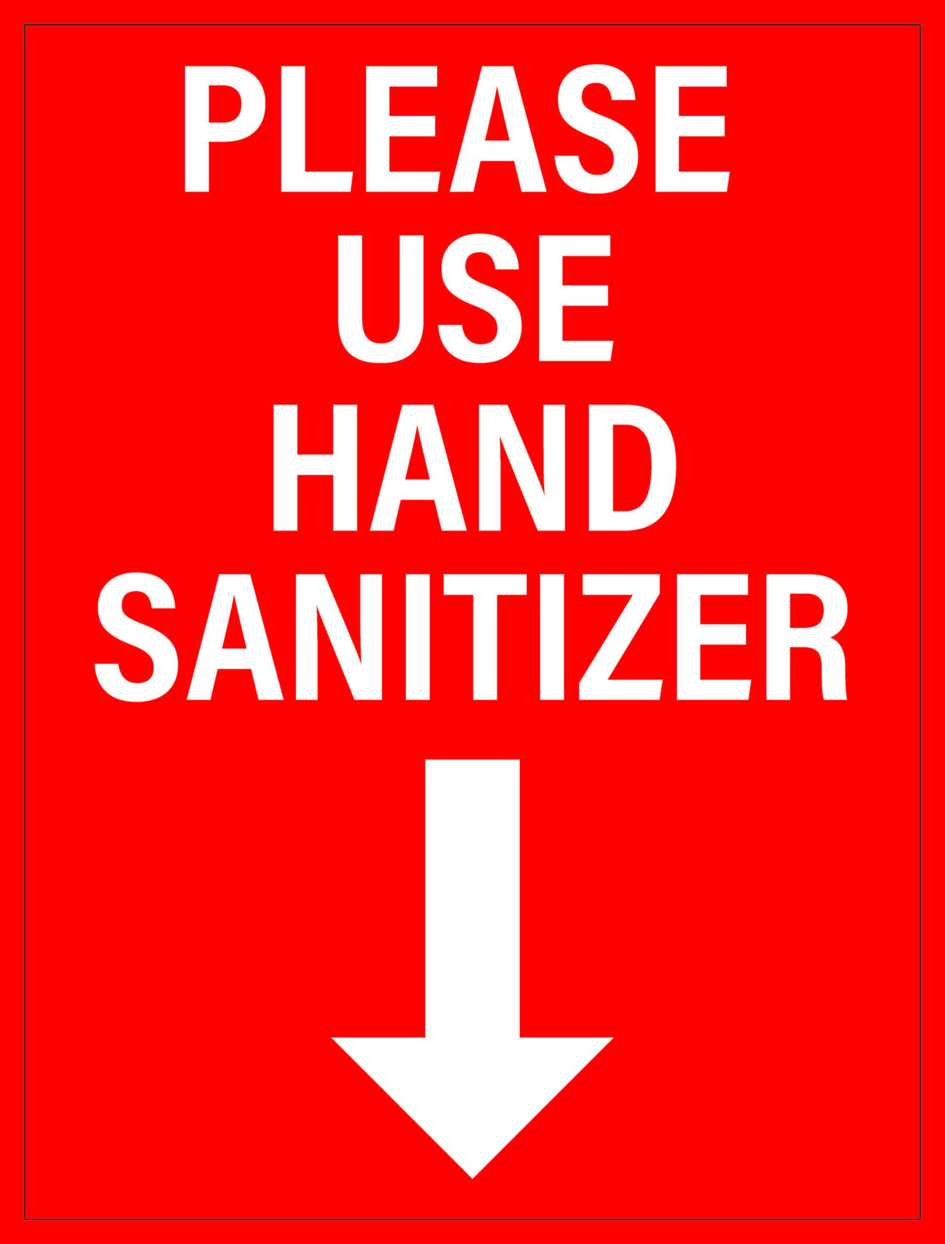 Hand Sanitizer Stand Signs 18" x 24" Single-side Print on White Corrugated Plastic.