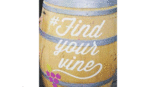 #FindYourVine Graphic on a Wooden Barrell