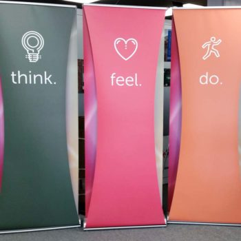 think. feel. do. banner stands