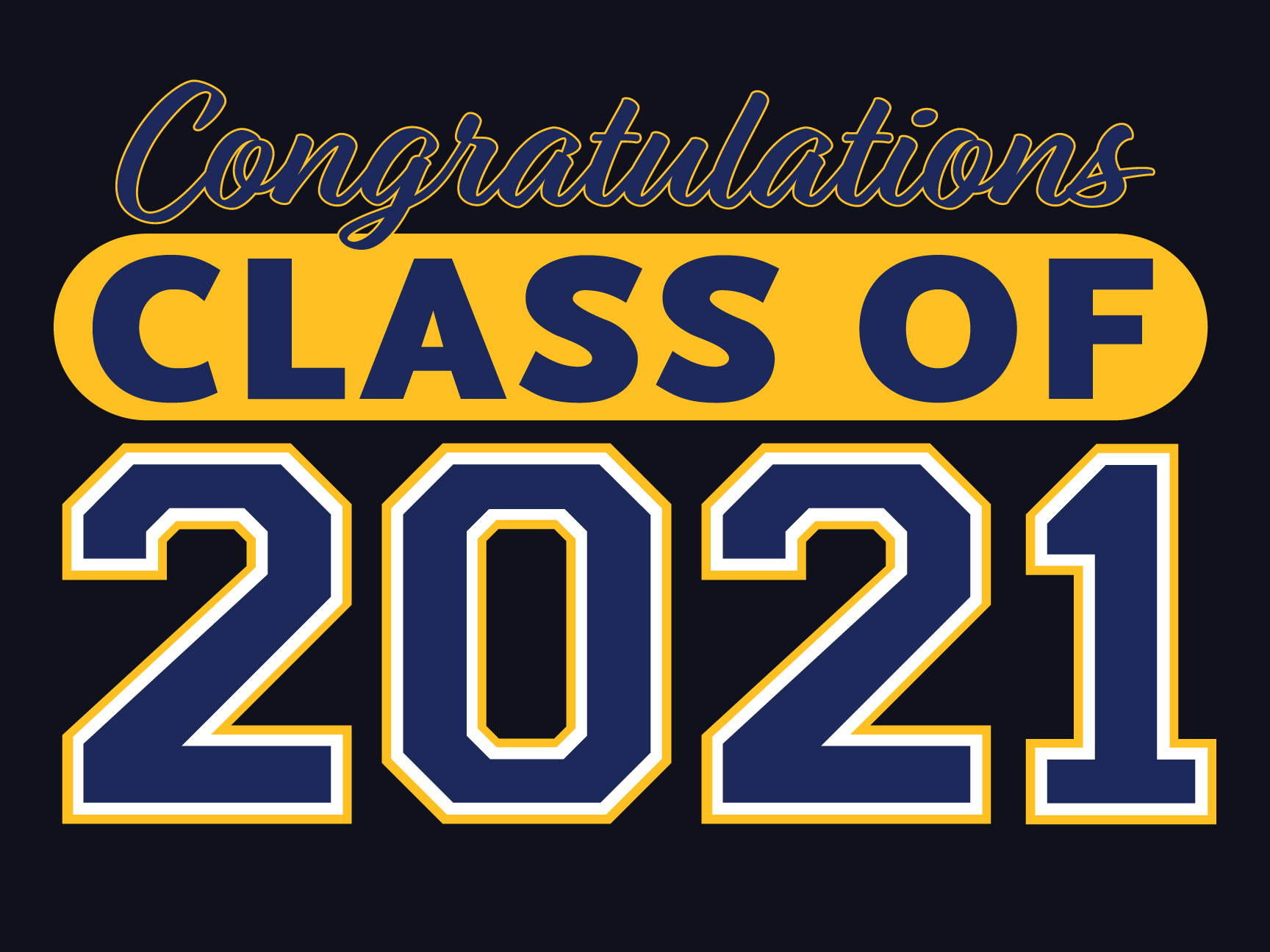 Class of 2021 Yard Sign 18x24" Blue and Gold w/background (Single Sided)