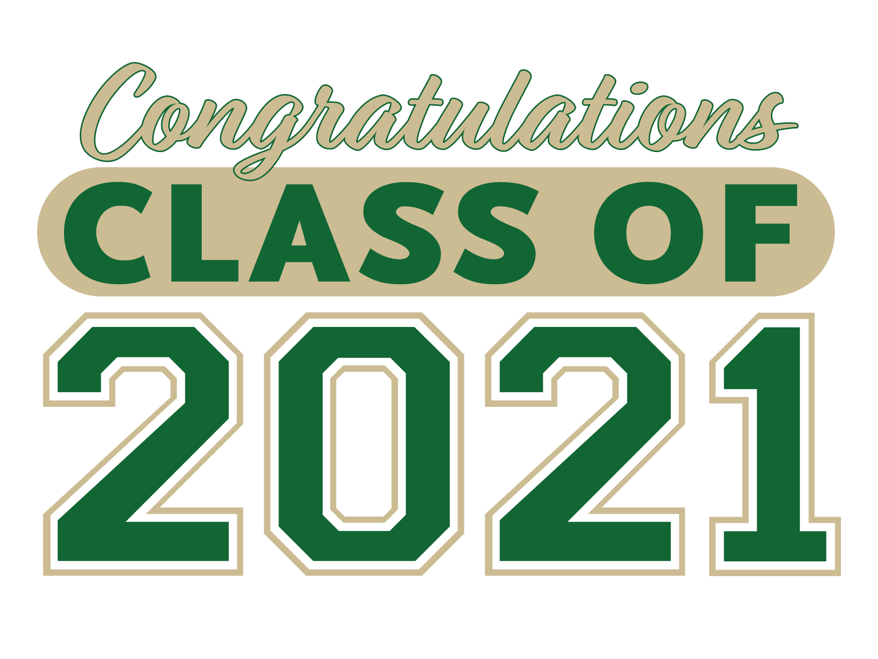 Class of 2021 Yard Sign 18x24" Green and Gold (Single Sided)