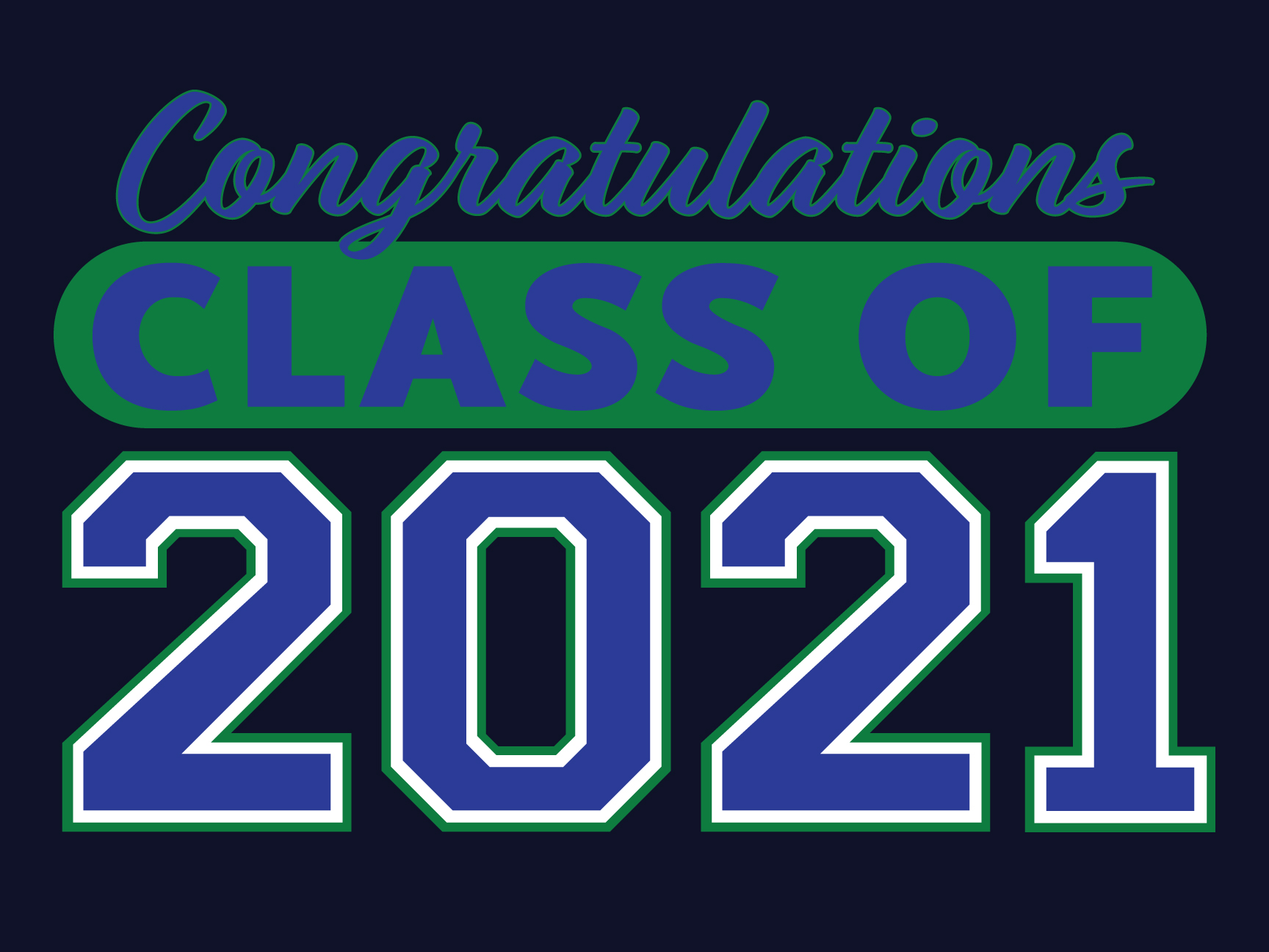 Class of 2021 Yard Sign 18x24" Blue and Green w/background (Single Sided)