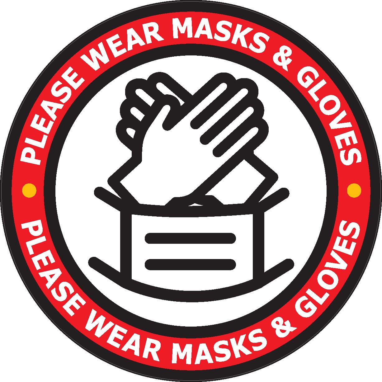 Please Wear Masks & Gloves