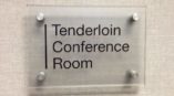 Tenderloin Conference Room signage