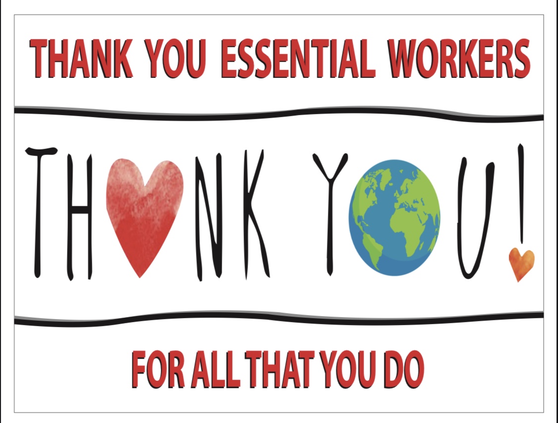 Essential Workers / Thank You Coroplast Signs SINGLE SIDED 30"x24" 