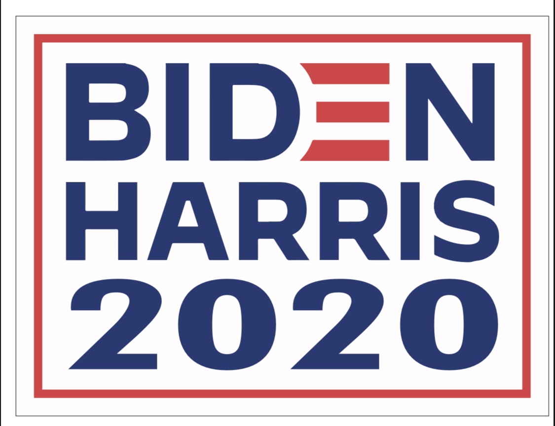 18" x 24" coroplast sign (Biden Harris 2020)