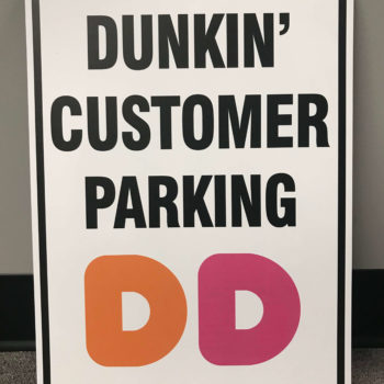 Dunkin' Customer Parking sign