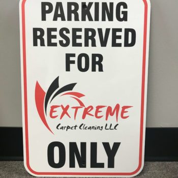 Reserved parking sign for Extreme Carpet Cleaning LLC created by SpeedPro 
