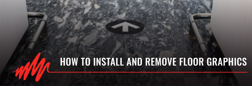 How to install and remove floor graphics