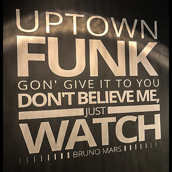 bruno mars quote on a wall