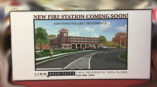 New fire stations coming outdoor sign