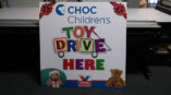CHOC Children's Toy Drive sign