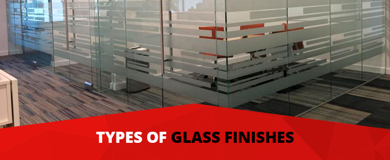 Glass Finish Options
