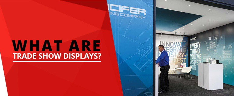 What are trade show displays?