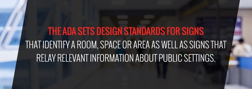 The ADA Sets Design Standards For Signs