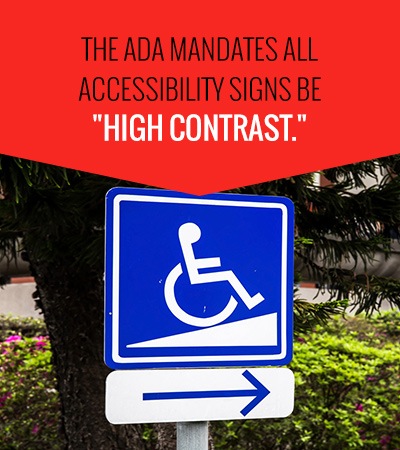 The ADA Mandates Accessibility Signs Be High Contrast 