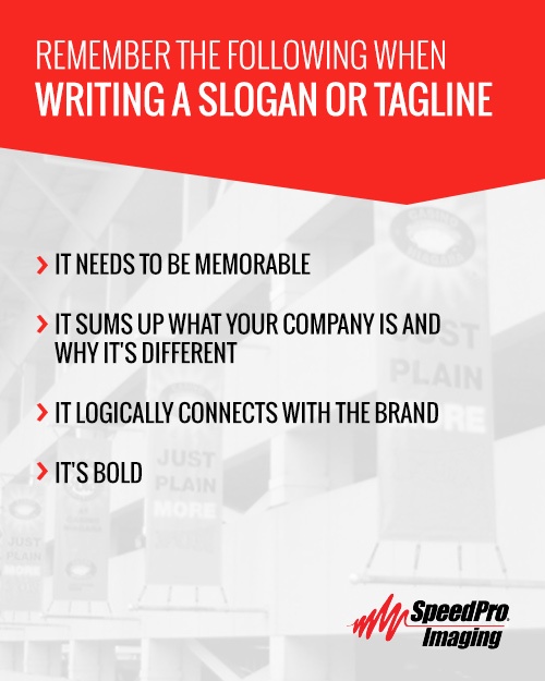 Remember The Following When Writing A Slogan Or Tagline