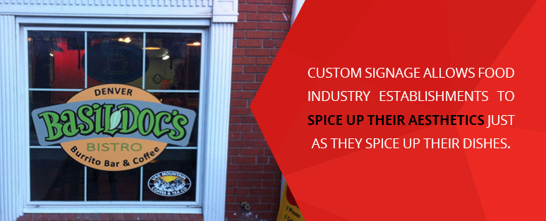 Custom Signage Allows Food Industry Establishments To Spice Up Their Aesthetics