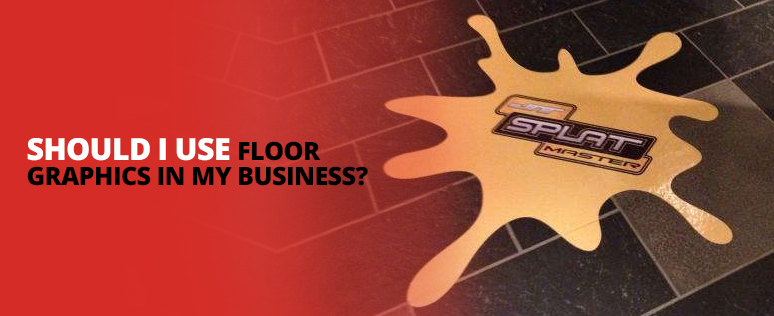 Should I Use Floor Graphics In My Business