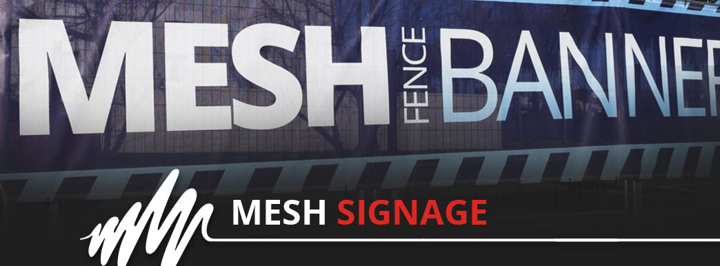 Mesh Signage