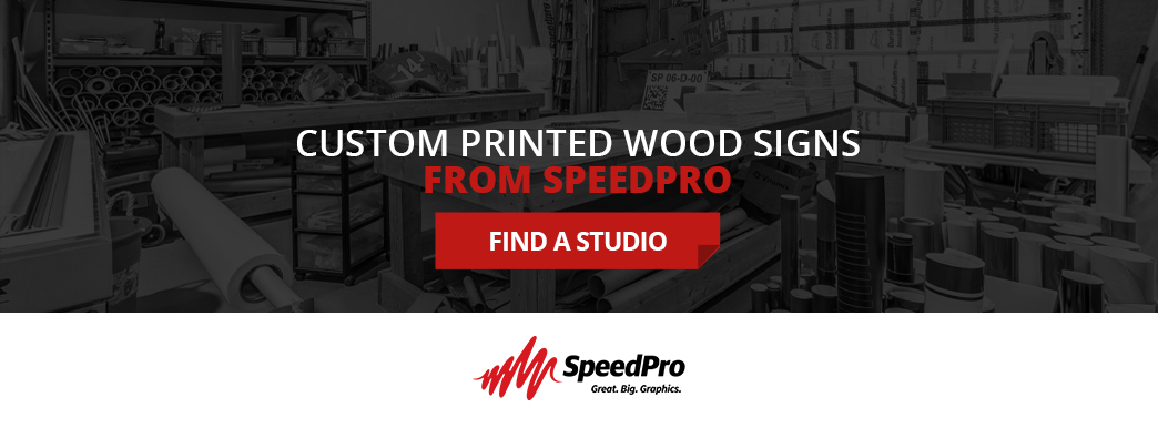 Custom Printed Wood Signs from SpeedPro