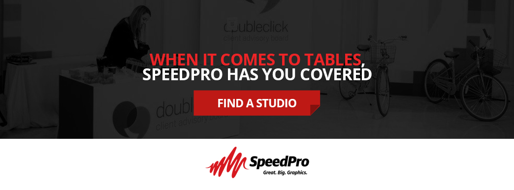 When It Comes To Tables, SpeedPro Has You Covered