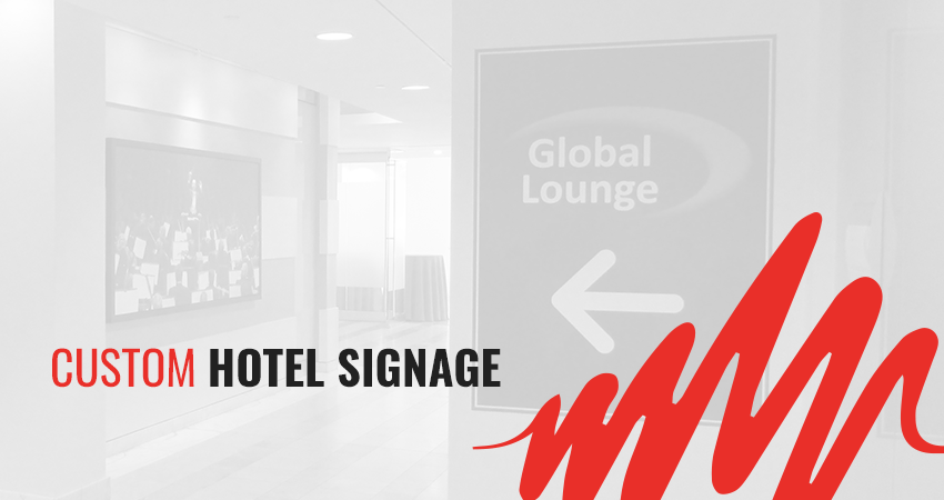 Custom hotel signage