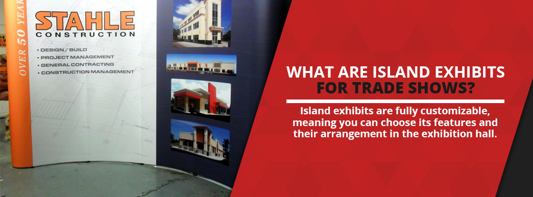 What are Island Exhibits for Trade Shows?