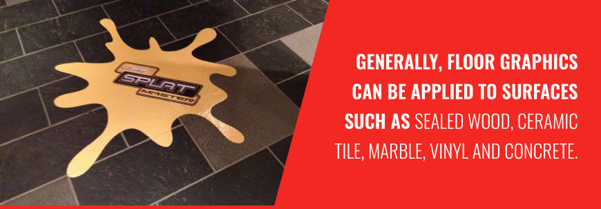 Surfaces to apply floor graphics