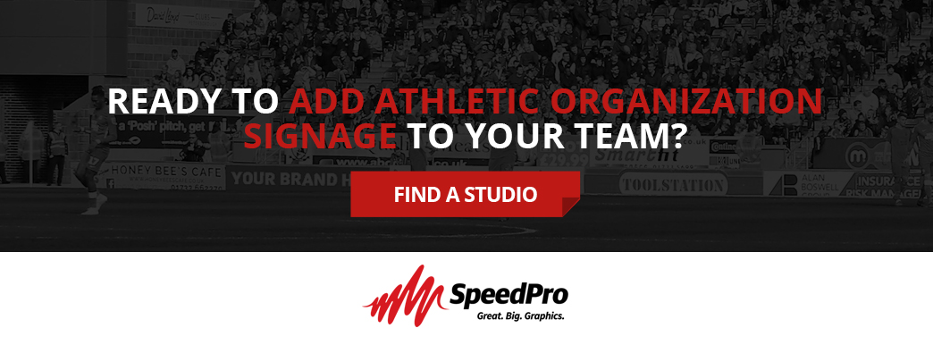 Contact SpeedPro to create signage for your team.