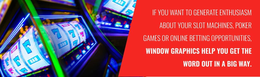 Casino Window Graphics