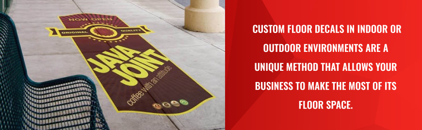 Custom Floor Decals are a unique method that allows your business to make the most of its floor space.