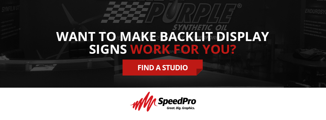 Contact SpeedPro to see how backlit signage can work for your business.