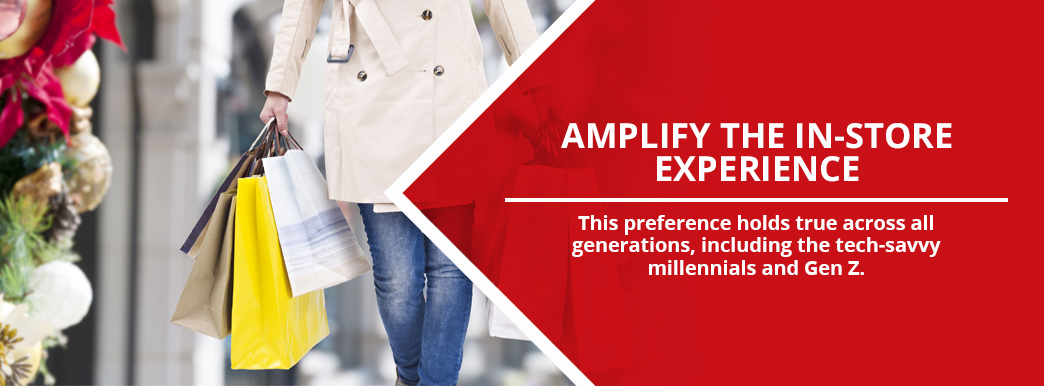 Amplify the in-store experience