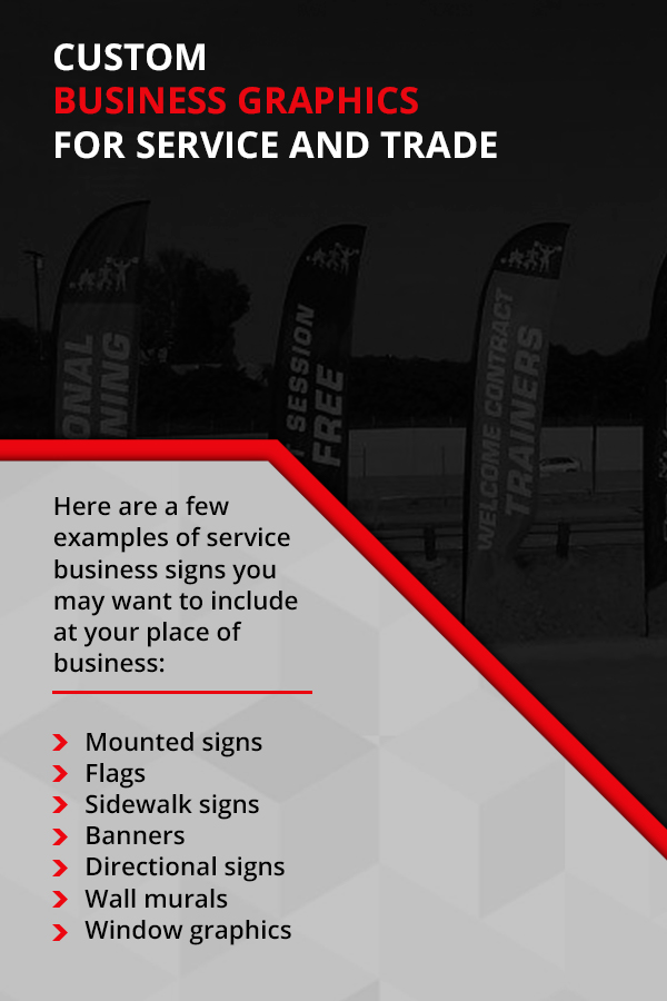 Examples of service business signs you may want to include at your place of business [list]