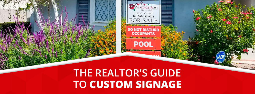 Realtor Custom Signage