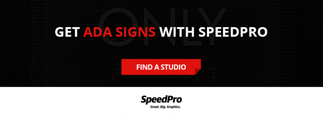 Get ADA signs with SpeedPro