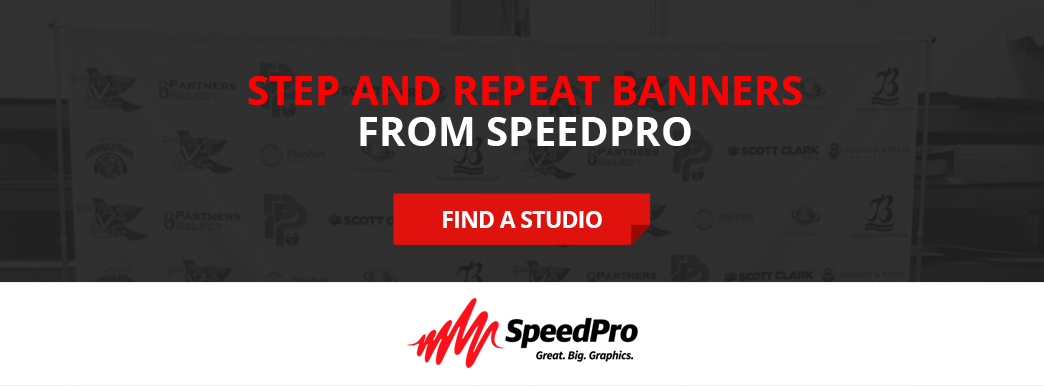 Contact SpeedPro to create a step and repeat banner.