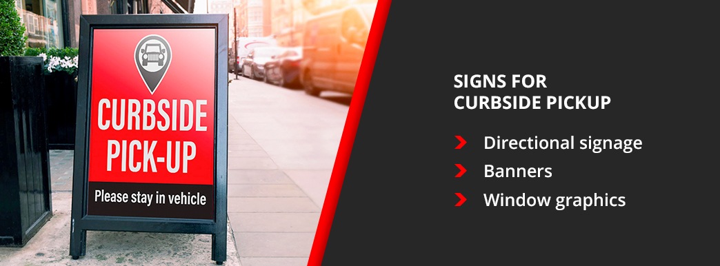 Types of signs for curbside pickup