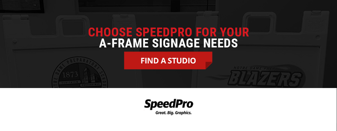 Choose SpeedPro for your a-frame signage needs.